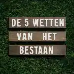 De 5 Spirituele Wetten Van Het Bestaan in de Metafysica