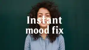 Instant Mood Fix: 6 Effectieve Manieren Om Je Stemming Snel Te Verbeteren