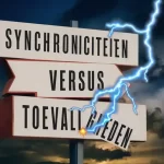 Synchroniciteiten versus Toevalligheden